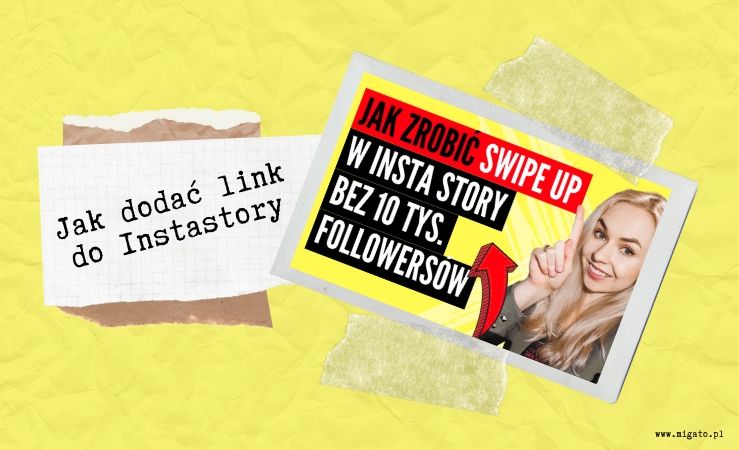 Jak dodać link do Instastory. Prosty sposób na swipe up na instagramie bez 10 tysięcy followersów. Instagram triki od Migato Media na YouTube Migato